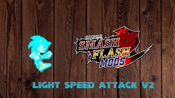 SSF2 Mods: Light Speed Attack Sonic V2 Release