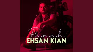 Panah - Ehsan Kian