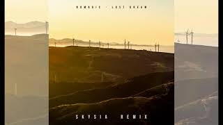 Nomadic - Lost Dream (Skysia Remix) (2021)