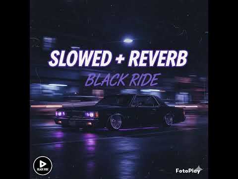 SLOWED & REVERB: BLACK RIDE | Dhanda Nyoliwala x Hammy Muzic | Official Music Video