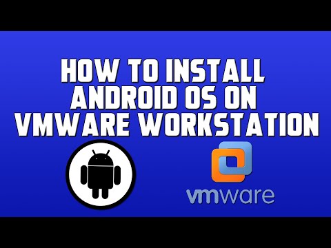 How to Install Android OS on Vmware Workstation on Windows 10