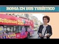 ROMA EN BUS TURÍSTICO