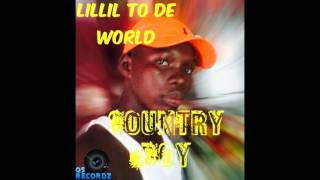 LILLIL TO DE WORLD-COUNTRY BOY(BOSS LADY RIDDIM)