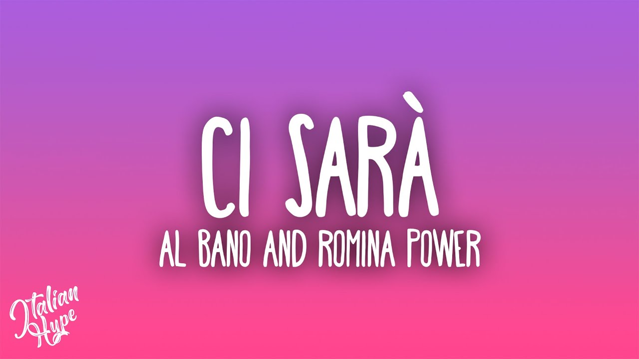 Al Bano And Romina Power - Ci sarà