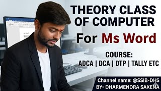  Channel name @SSIB-Dhs MS Word ka (01) Computer theory ka By- Dharmendra Saxena  screenshot 2