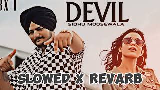 Devil Sidhu Moosewala Song Slowed x Revarb  2024 🎤🎼🎹🎶