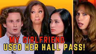 He Gave Girlfriend A Hall Pass After He Cheated & Gets Angry That She Used It!