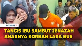 Tangis Orang Tua Sambut Jenazah Anaknya Korban Kecelakaan Bus Siswa Smk Depok Di Rumah Duka