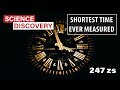 How scientists measured the shortest time ever