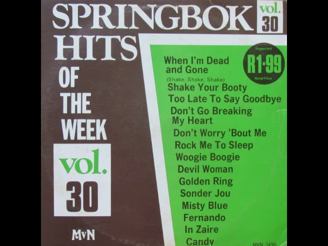 In Zaire (Johnny Wakelin cover) ..... SPRINGBOK HITS OF THE WEEK VOL 30