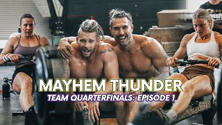 Mayhem Thunder Takes On Teams Quarterfinals Episode 1 Mate.....