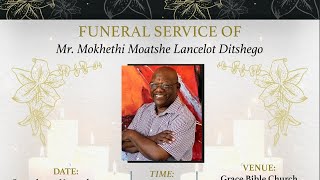 Funeral Service of Mr. Mokheti Moatshe Ditshego