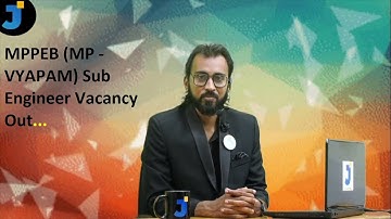 MPPEB (MP - VYAPAM) Sub Engineer Vacancy Out | Huge Vacancy...