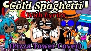 The Ethans React To:Cold Spaghetti With Lyrics (Pizza Tower Cover) By Juno Songs (Gacha Club)