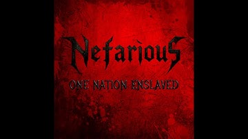 Nefarious SF "One Nation Enslaved" Music Video