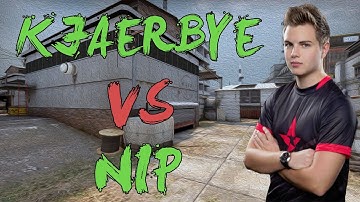 CSGO: POV Astralis Kjaerbye vs NiP (25/8) cache @ SL i-League StarSeries Season 2 Finals