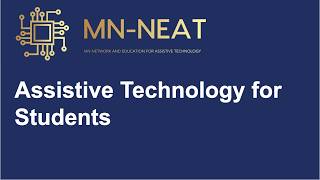 Assistive Technology for Students