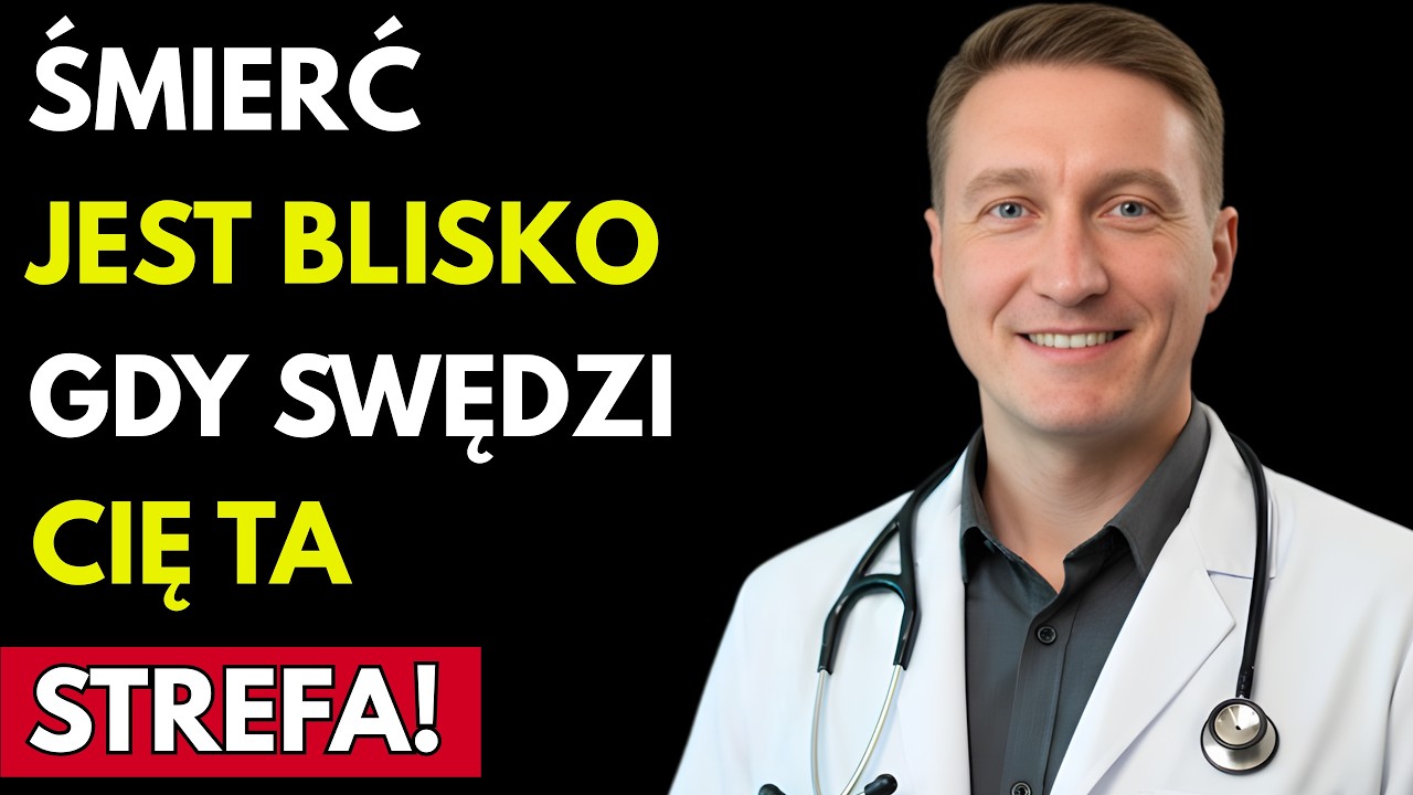 3 MIEJSCA gdzie SWĘDZENIE to ZNAK ŚMIERCI i twoje ŻYCIE zaczyna się SKRACAĆ