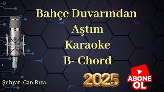 Bahçe Duvarından Aştım Karaoke B - Chord
