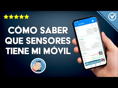 Cómo Saber que Sensores Tiene mi Móvil y si Funcionan Correctamente