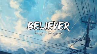 Believer - Imagine Dragons (Lyrics Terjemahan)