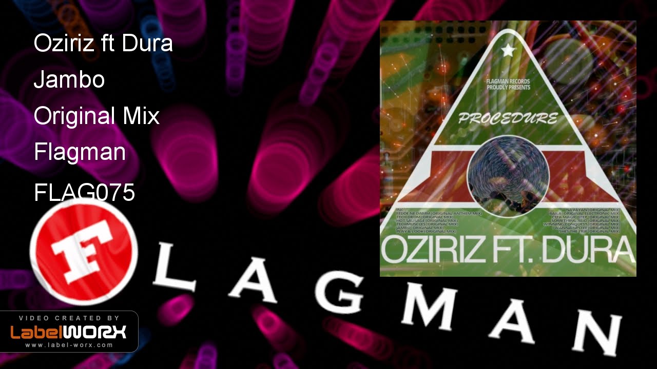 Watch Oziriz ft Dura - Jambo (Original Mix) on YouTube Watch Oziriz ft Dura - Jambo (Original Mix) on YouTube