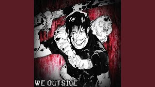 We Outside (Toji Fushiguro) (feat. Drip$tick) - GameboyJones