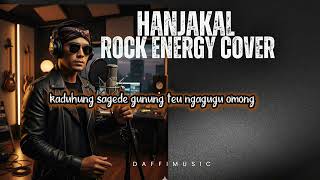 HANJAKAL ROCK ENERGY COVER #cover #coversong #lagusunda #lagurock 