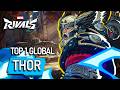 TOP 1 GLOBAL THOR ! Thorvius - MARVEL RIVALS PRO