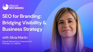 SEO for Branding: Bridging Visibility and Business Strategy | Silvia Martin