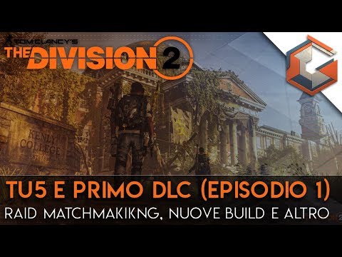 Video: Il Primo Episodio Gratuito Di The Division 2 Aggiunge Spedizioni, Nuove Missioni A Fine Mese