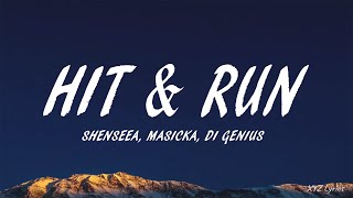 Shenseea - Hit & Run (Lyrics) Ft. Masicka, Di Genius
