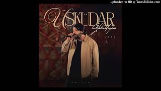 AHİYAN - ÜSKÜDAR SAHİLDEYİM (LIVE)
