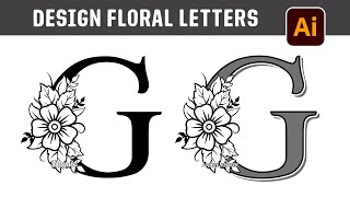 How To Design Fancy Floral Letters in Adobe Illustrator - G