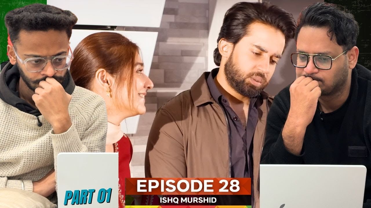 Ishq Murshid Episode 28 Reaction | Part 01 | Emotions Are Standing at the Edge | ReelSense