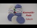 Kosmetik-Pads EINFACH häkeln aus FROTTEE