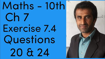 Maths Class 10th Chapter 7 Exercise 7.4 Questions 20 and 24
