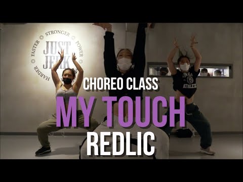 Chop Daily x Eugy - My Touch | Redlic Choreo Class | @JustJerk Dance Academy