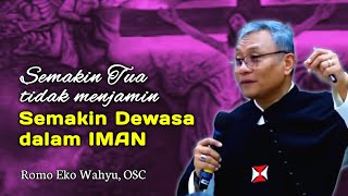 Download lagu DEWASA DALAM IMAN - KHOTBAH RENUNGAN KATOLIK BERSAMA ROMO EKO WAHYU, OSC