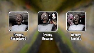 Granny Recaptured 1.1.5 Vs Granny Revamp 0.8.8 Vs Granny Remake 0.9.9