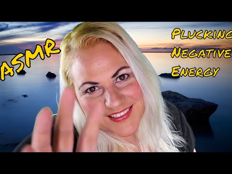 ASMR Plucking Negative Energy