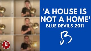 Blue Devils 2011 | The Beat My Heart Skipped | Trombone Cover