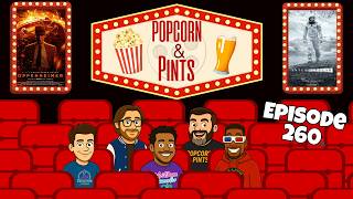 🎬 POPCORN & PINTS EP. 260: INTERSTELLAR & OPPENHEIMER Reviews
