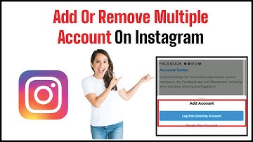 How To Add Or Remove Multiple Account On Instagram? Instagram Tutorial 2021 | UPDATED