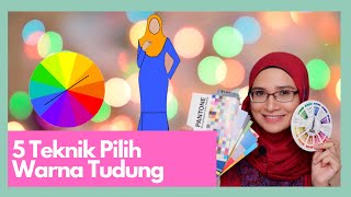 5 Tips (teknik) Pilih Warna Hijab Raya 2020
