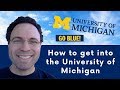 How to get into university of michigan