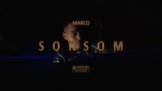 MARCO - SORSOM (Official Music Video)