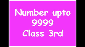 Number upto 9999 #Class 3 Maths