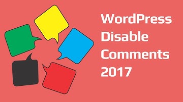 WordPress Disable Comments using a plugin tutorial - Turn off all comments 2017