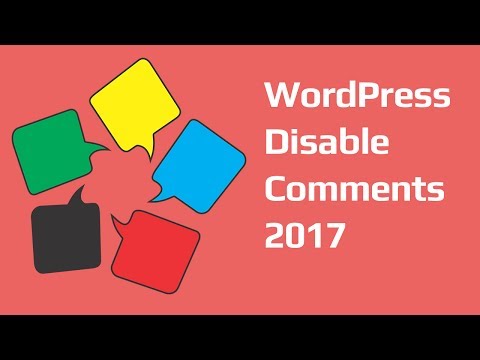 WordPress Disable Comments using a plugin tutorial - Turn off all comments 2017